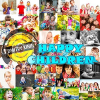 Dmitry Kinin - Happy Children by Dmitry KININ