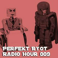 Perfek† Ryô† Radio Hour - Episode 009 (Infamous Covers) by RJ Thyme
