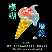 Blur - My Terracotta Heart (BuLLitisme's simply edit) by Lieven P. aka Bullitisme