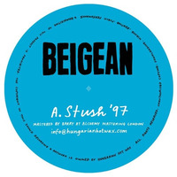Beigean - Stush '97 (DAWPERS PREMIERE) by DAWPERS