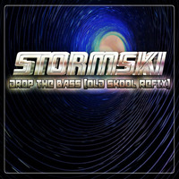Stormski - Drop The Bass (Old Skool Refix) by Stormski