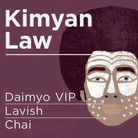 Kimyan Law - Daimyo VIP (out now on Blu Mar Ten Music) by Blu Mar Ten