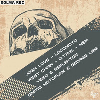 Josh Love - Lockdown (SC Edit) - Dolma by Josh Love