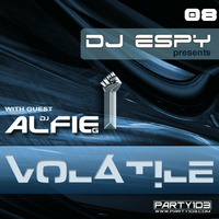 Dj Espy pres. Volatile 08 with guest DJ Alfie G by Dj Espy