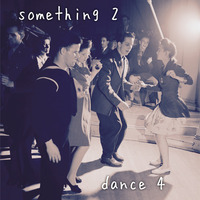 Minimix - Something 2 Dance 4 by Nanokosmos