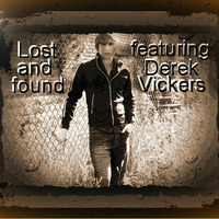 Lost and found - ft. Derek Vickers - 11112011 by ...ilonka rudolph...
