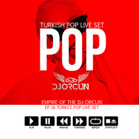 TÜRKÇE POP LIVE SET 2016 (DJ ORÇUN) by DJ ORCUN