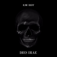 RAW RIOT - Dies Irae (Original Mix) by RAW RIOT