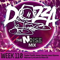 DJ Dozza The Noise Week 110 by Dozza