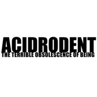 Acidrodent - Jesus Saves...We Kill by ACIDRODENT