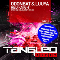 Odonbat & Luuya - Red Knight (Original Mix) [Tangled Audio] Supported By Armin van Buuren ASOT665 by Odonbat