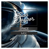 Fran Deeper - Space Mix by Fran Deeper