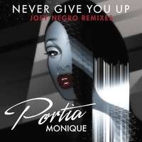 Porta Monique - Never Give You Up (Joey Negro Extended Mix and Rodox Dub) by Z Records