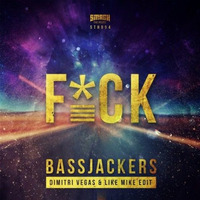 Bassjackers - FCK (Dimitri Vegas  Like Mike Edit-JavierMartinezVEVO by JavierMartinezVEVO