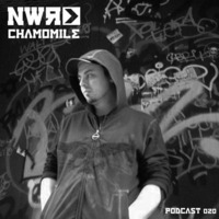 Chamomile NWR Podcast 020 by nextweekrecords