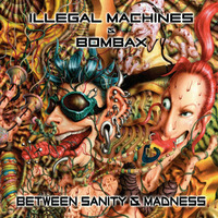 Illegal Machines - Psykomachine by Illegal Machines