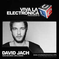 David Jach - Viva la Electronica Podcast 2013 by David Jach