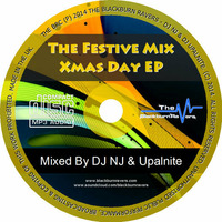 DJ NJ &amp; Upalnite Feat. MC Whizzkid - The Festive Mix - Xmas Day EP by Blackburn Ravers