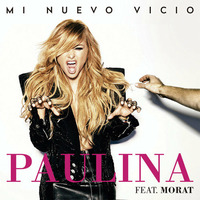Paulina Rubio Ft Morat – Mi Nuevo Vicio (Noise Intensity Remix) Preview Oficial by Noise Intensity