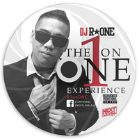 DJ R-ONE - THE 1 ON ONE EXPERIENCE 2014 MIXTAPE fb.com/iamyourdj by DJ R*ONE