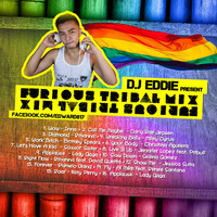 Furious Tribal Mix - DJ Eddie by DJ Eddie (Kuala Lumpur,Malaysia)