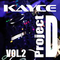 DJ KayCe - Project D Vol.2 by DJ KayCe