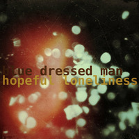 [ET11] blue dressed man - hopeful loneliness by Etched Traumas