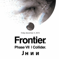 Froniter PHASE VII | Collider JHNN DJ SET LIVE @ Habitat by JHNN