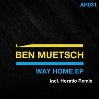 Ben Muetsch-  Way Home (Original Mix) / Snippet by Ametist Records