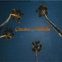 Cosmic Malibu by Mark 'Good Vibes' Taylor of La Homage by AOR DISCO