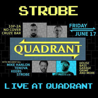 Strobe - Live @ Quadrant June 2016 by Strobe