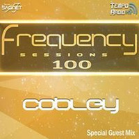 Cobley - Frequency Sessions 100 (Guest Mix) by Troy Cobley