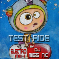 DJ Miss Nic - Test Ride 123-124bpm by DJ Miss Nic