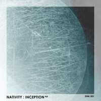 Nativity - E.F. (Original Mix) by Nativity