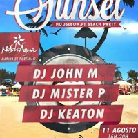 Dj Keaton - Nosolo Agua Beach Club &amp; Housebox.Pt Presents Sunset Beach Party by Deejay Keaton