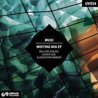 MUUI - Meeting Mia (Original Mix) by Univack Records