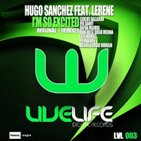 Hugo Sanchez Feat. Lerene - I´m So Excited (Original Mix) OUT NOW!!! by Hugo Sanchez