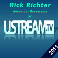 Rick Richter's december livesession @ ustream broadcast by Rick Richter