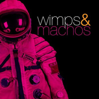 6 Song EP - Wimps and Machos