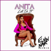 Lets Do It - Anita(Elvin Nair Remix) by Elvin Nair