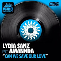Amannda & Lydia Sanz - Can We Save Our Love ( Aurel Devil & Sebastien Triumph Remix) by Aurel Devil-dj