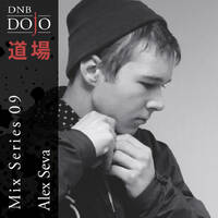 DNB Dojo Mix Series 09: Alex Seva by DNB Dojo