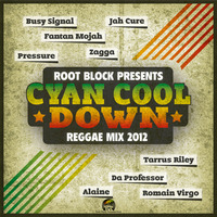 Cyan Cool Down 2K12 Reggae Mix by Draiwa RootBlock