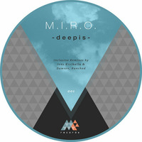 M.I.R.O. - Deepis (Original Mix) Teaser @ Me Records by M.I.R.O.