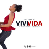 Mc Nell C Vivi Vida (Original Mix) Feat Wilson Kentura & Dj Satelite | 2014 OUT by djsatelite