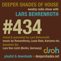 Deeper Shades Of House #434 w/ guest mix by Lars Von Licht by Lars von Licht