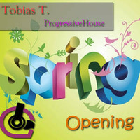 Tobias T.  Spring Opening ProgressiveHouseMix(24.04.2012) by TobiasT