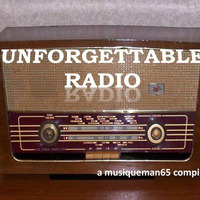 Unforgettable Radio by musiqueman65 collection