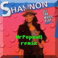 Shannon - Let The Music Play (MrPopov 2013 dancing drums remix) by MrPopov