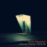 Private House Party @ 12/3/16 by Scott Kilpatrick